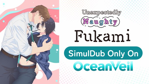 OceanVeil Announces SimulDub Release for  Unexpectedly Naughty Fukami!